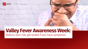 Valley Fever Awareness Week