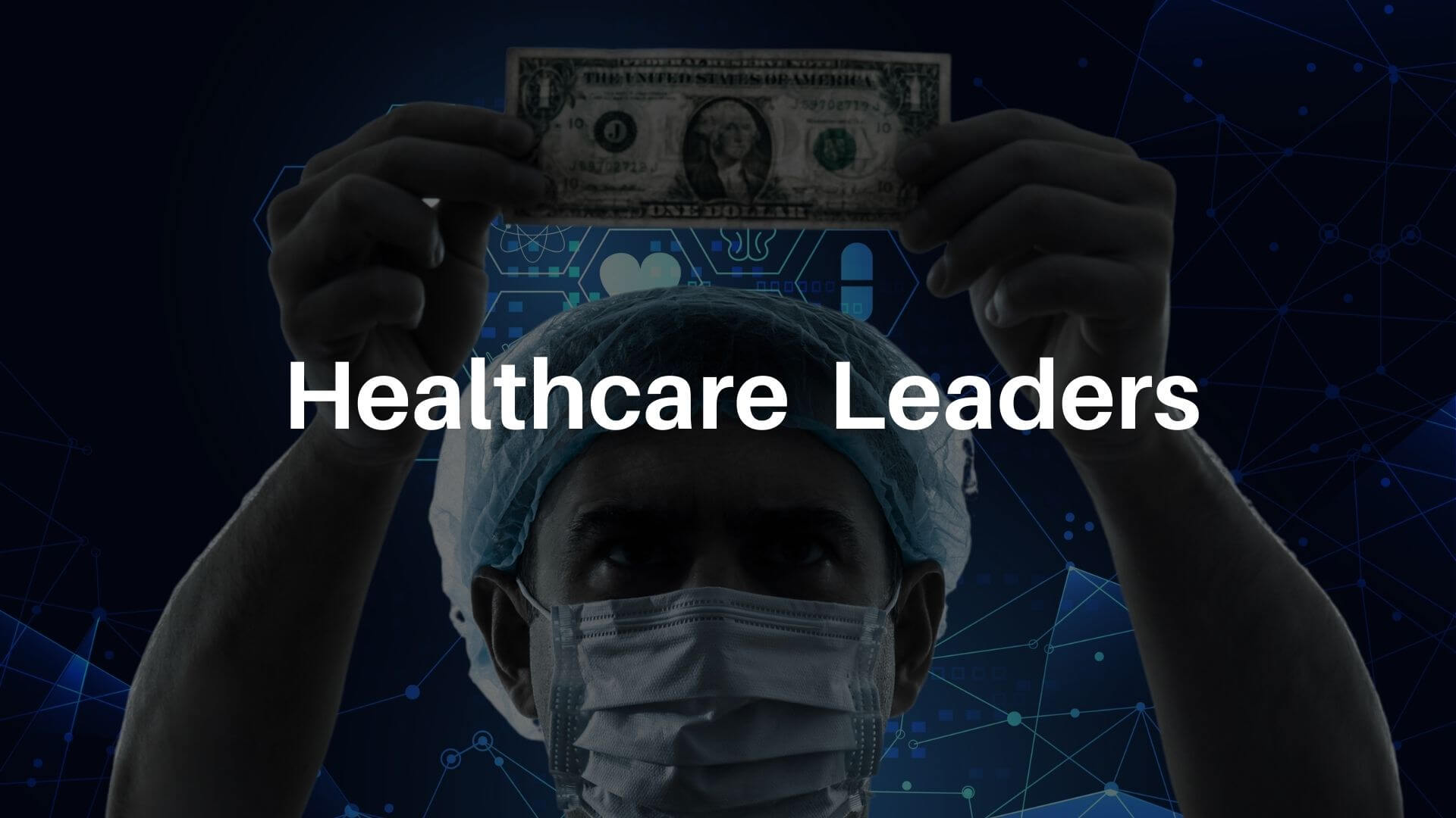Healthcare Leaders