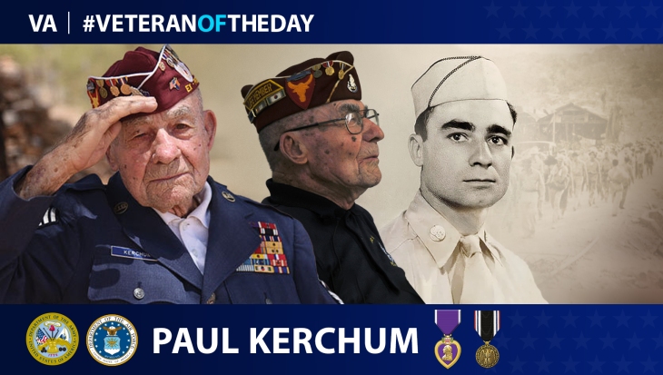 Air Force Veteran Paul Kerchum is today’s Veteran of the Day.