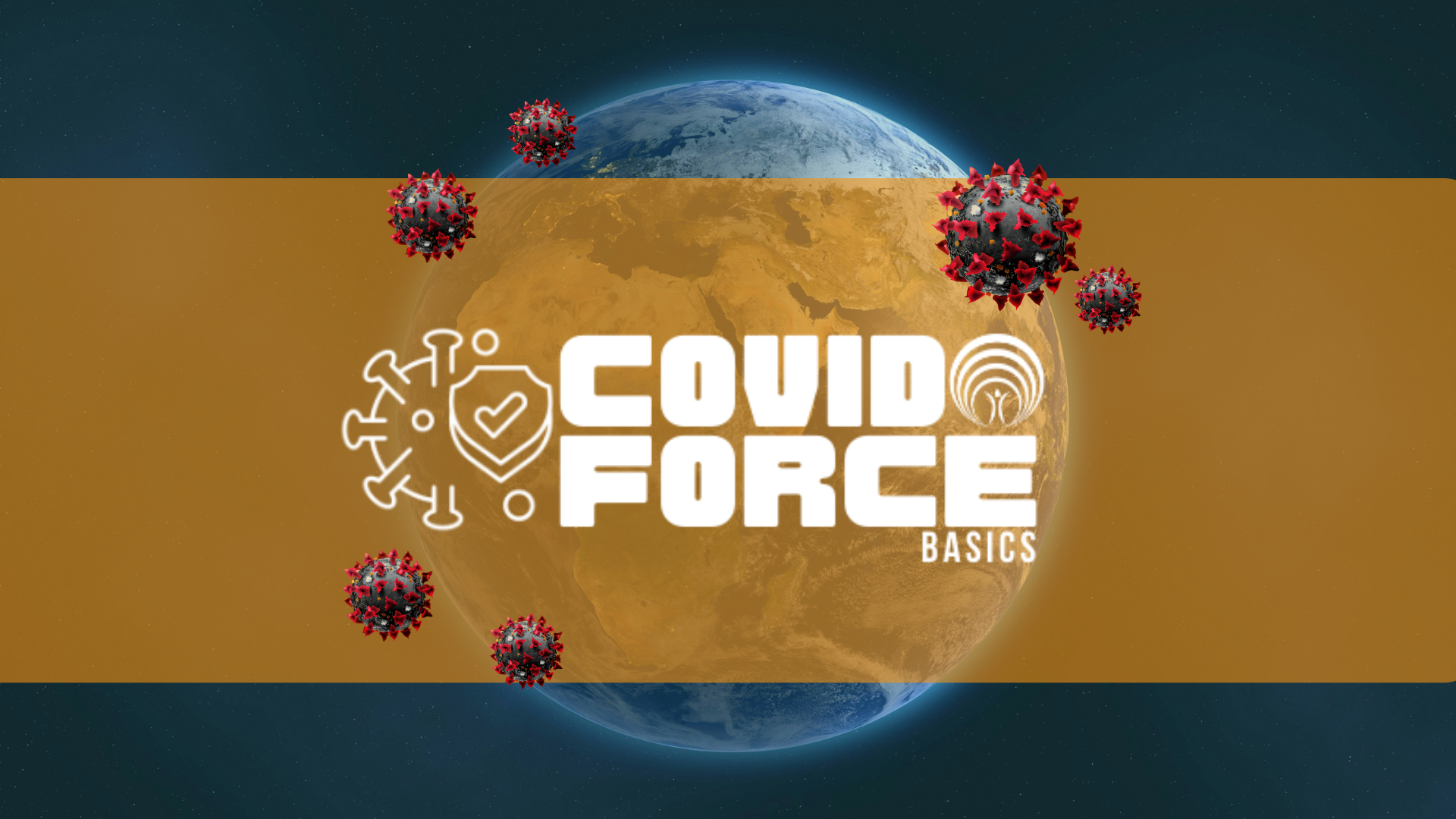 My COVID Force BASICS
