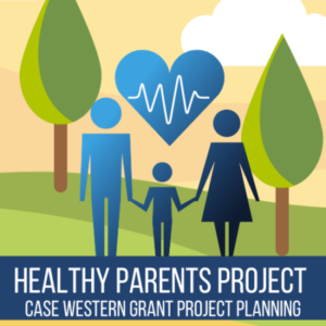 Group logo of Healthy Parents Project Case Western Grant Project Planning