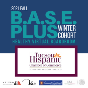 Group logo of B.A.S.E. PLUS COHORT for Tucson Hispanic Chamber